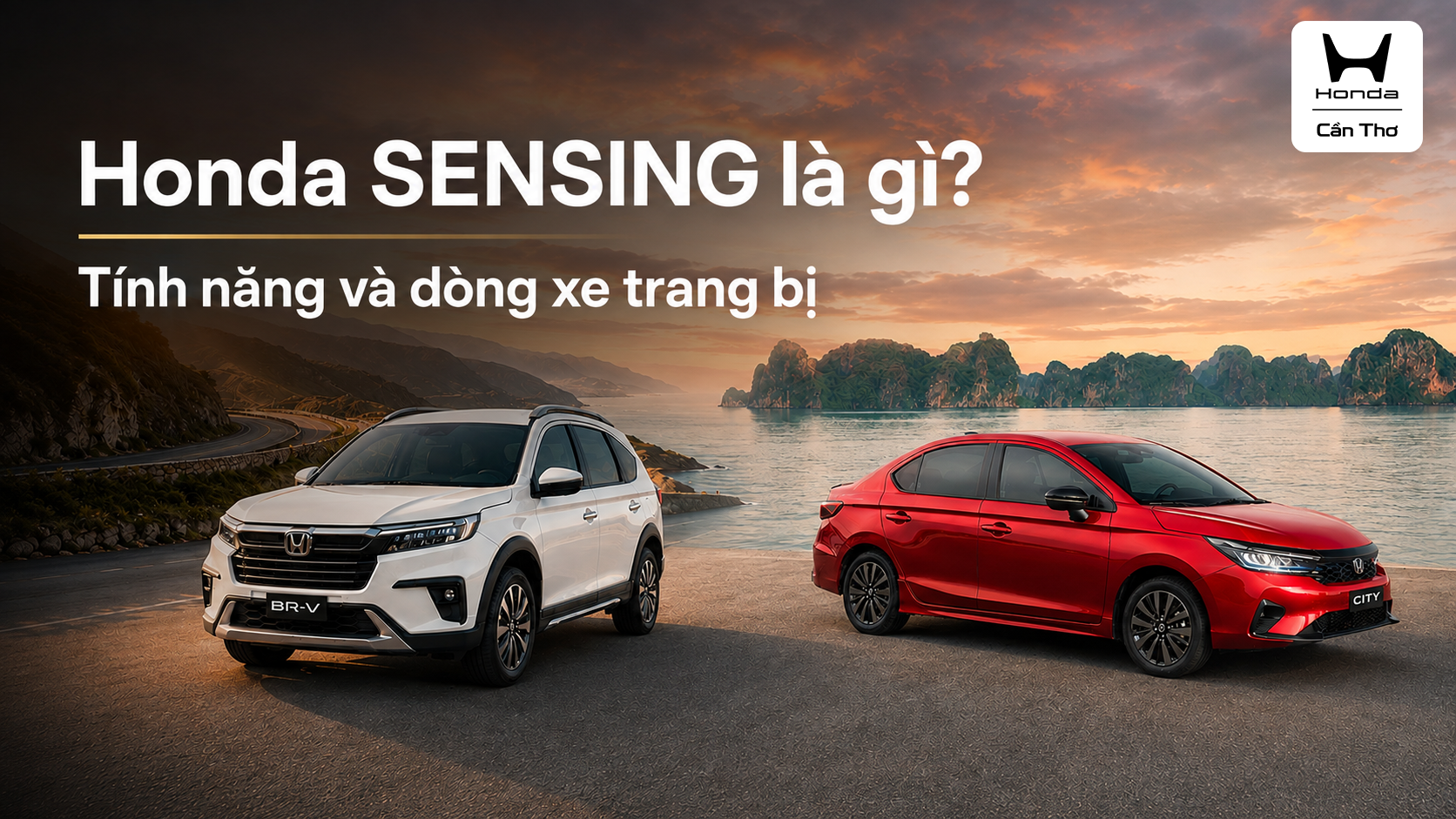 Honda SENSING là gì? Tính năng và dòng xe trang bị